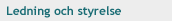 Ledning och styrelse